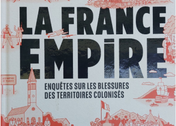 Dernier numéro de La Revue dessinée : “La France Empire” explore les horreurs de l’histoire coloniale
