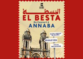 Annaba : El Besta en concert le 28 juillet 