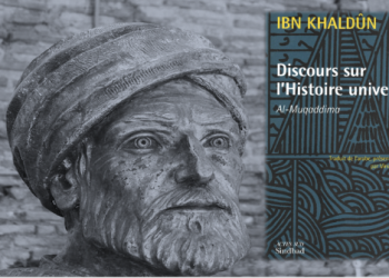 « Al-Muqaddima » : Le génie visionnaire d’Ibn Khaldoun 